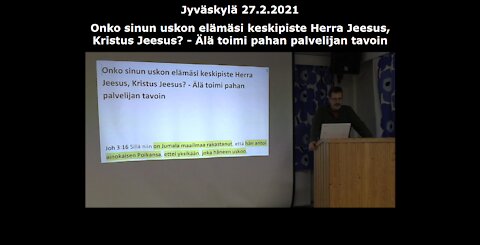 Onko sinun elämäsi keskipiste Herra Jeesus Kristus Jeesus