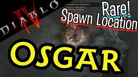 Rare Spawn Location Osgar Diablo 4