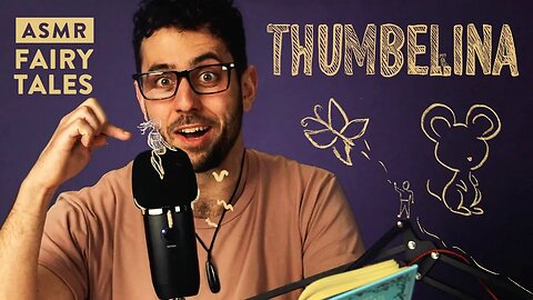 ASMR Sleep Story: Thumbelina