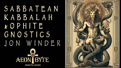 Sabbatean Kabbalah & Ophite Gnosticism