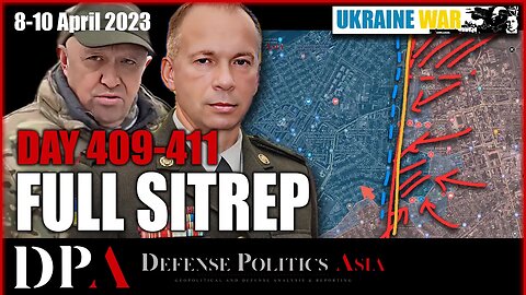 RUSSIAN ELITES VS UKRAINE ELITES - F16 Pilots wanted for FL [ Ukraine SITREP ] Day 409-411 (8-10/4)