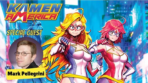 KAMEN AMERICA writer, Mark Pellegrini, joins us!