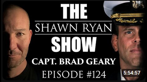 Shawn Ryan Show # 124 Captain Brad Geary : Surviving Hell Week with Leg Fractures