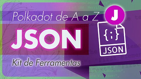 Polkadot de A a Z [JSON]