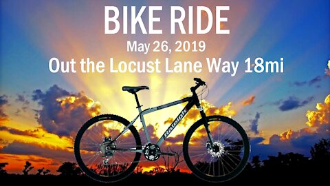 Bike Ride Out the Locust Lane Way 18mi