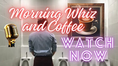 Morning Whiz and Coffee: 9/25/2024