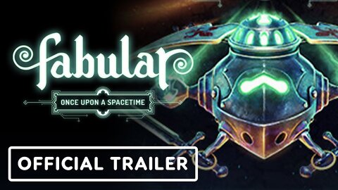 Fabular: Once Upon a Spacetime - Official Early Access Release Date Announcement Trailer