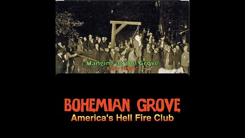 Eye Witness to Murder at Bohemian Grove Americas Satanic HellFire Club