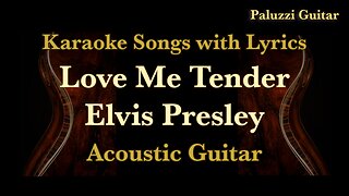 Elvis Love Me Tender Acoustic Guitar Cover [Karaoke Songs With Lyrics]