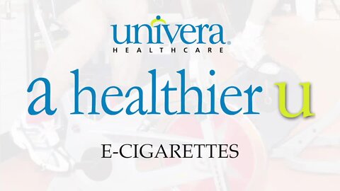 A Healthier U: Univera Healthcare on e-cigarette use in New York State