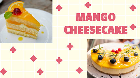 Mango Infusion Cheesecake: A Tropical Twist on a Classic Favorite