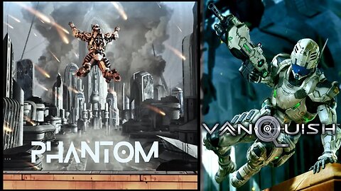 Vanquish (Act 3: Mission 7) - Phantom