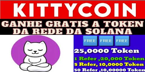 【Airdrop KittyCoin】URGENTE! Ganhe 25.000 Token KSOL na hora a Rede SOLANA | #CryptoCurrency