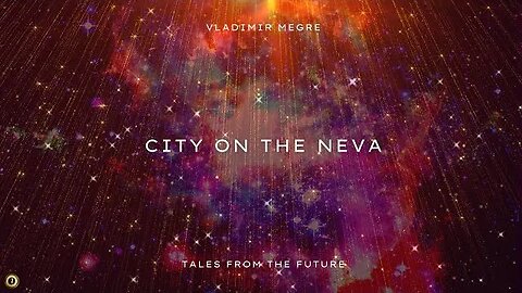 Tales From The Future - City On the Neva #audiobooks #audiobook #talesfromthefutureCity