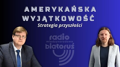 Amerykańska wyjątkowość | Strategia przyszłości