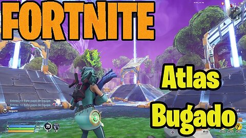 Novo Bug nos Atlas Fortnite STW