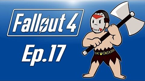 Delirious plays Fallout 4! Ep. 17 (Grognak use AXE!!!) Finding Treasure!