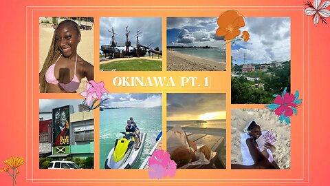 Okinawa Island Pt. 1 | Jet Skiing, Exploring & more!