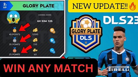 DLS 23 NEW UPDATE VIDEO 😍 | GLORY PLATE EVENT | DLS GAMER