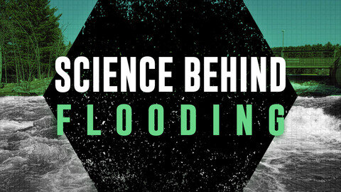 The five types of flooding explained: Science Behind the Weather