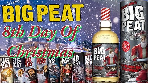 On The 8th Day of Christmas My True Love Gave to Me Big Peat Batch 8 2018