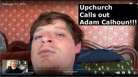 Ryan Upchurch calls out Adam Calhoun what is the world coming to?