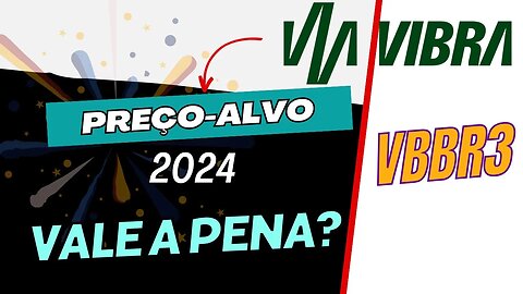 VIBRA PREÇO ALVO VBBR3 #vbbr3 #vibra #precoalvo #dividendos