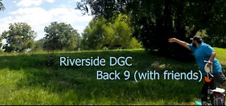 Riverside Disc Golf Course (Back 9 with friends)