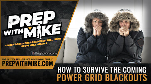 PrepWithMike: How to survive the coming POWER GRID BLACKOUTS