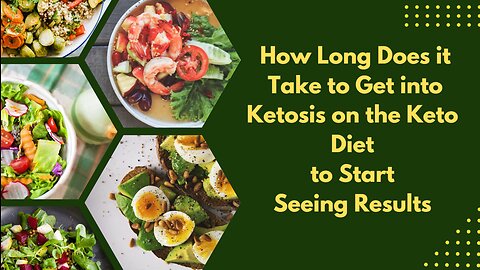 How Long Does It Take To Get Into Ketosis On The Keto Diet - Consider These Factors..