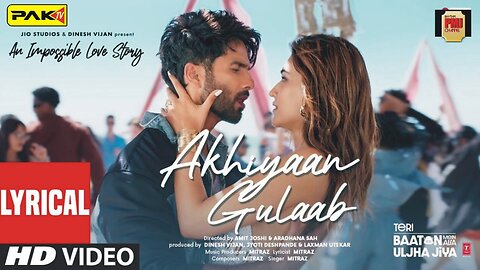 Akhiyaan Gulaab (Lyrical) Shahid Kapoor, Kriti Sanon