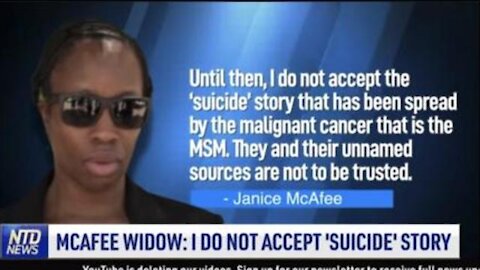 MCAFEE WIDOW DOES NOT ACCEPT SUICIDE NARRATIVE