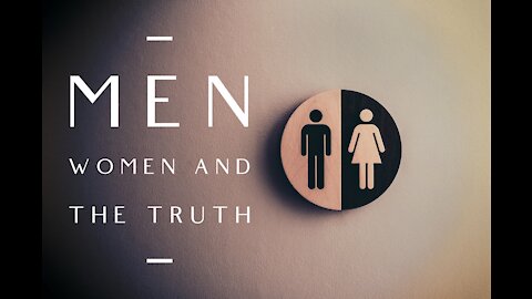 Men, Women and the Truth // Revealing the Truth with Robert Hotchkin and Rabbi Eric Walker