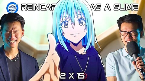 RIMURU SAVE US - Reincarnated as a Slime S2 Ep 15 Reaction