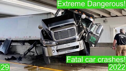 Extreme Dangerous! Fatal car crashes 29- 2022