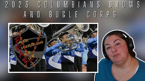 FIRST TIME REACTING TO | 2023 Columbians Drum and Bugle Corps