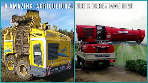 8 Amazing agricultural technology machine