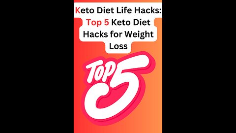 Keto Diet Life Hacks: Top 5 Keto Diet Hacks For Weight Loss