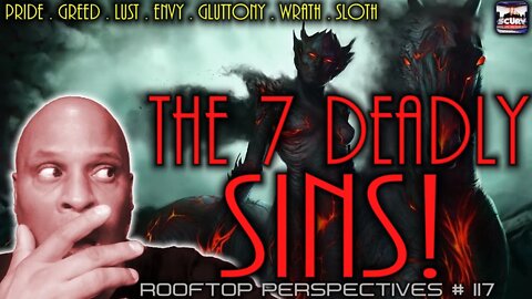 7 DEADLY SINS | PRIDE | GREED | LUST |ENVY | GLUTTONY | WRATH | SLOTH: PICK YOUR FAVORITE WEAKNESS!