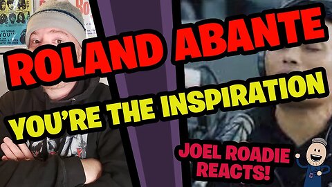 Roland 'Bunot' Abante | You're The Inspiration - Roadie Reacts