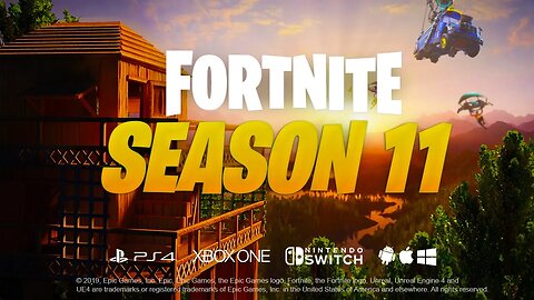 Fortnite: Season 11 | Trailer