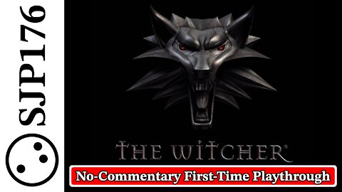 The Witcher: Enhanced Edition—Uncut No-Commentary First-Time Playthrough—Part 44 (Final)