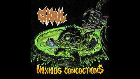 GHOUL - Noxious Concoctions |2024| Full Thrash Metal EP