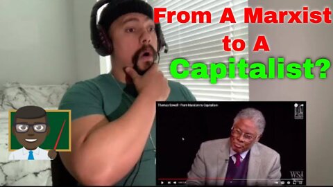 Thomas Sowell - From Marxism to Capitalism Reaction