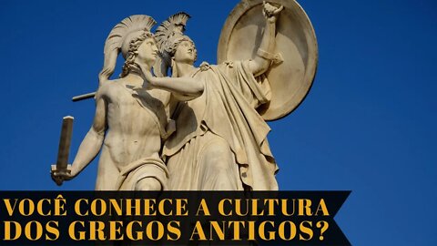 VOCÊ SABE COMO FUNCIONAVA A CULTURA GREGA?