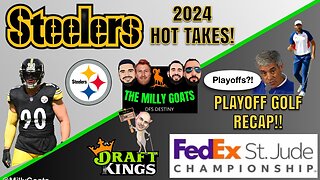 NFL Preseason Week 2 Headlines, St. Jude Golf Recap, & Pittsburgh Steelers Hot Takes