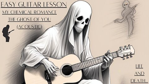 Acoustic Lesson - My Chemical Romance : The Ghost of You - DGCFAD Guitar