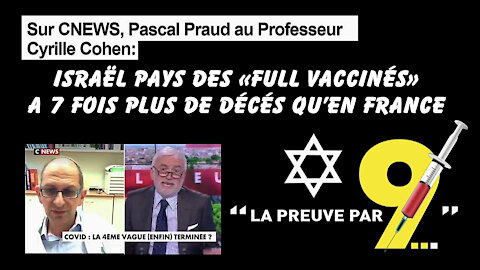 ISRAEL / L'échec Vaccinal dans toute son horreur.Vu sur CNEWS (Hd 720)