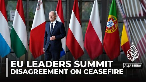 EU leaders summit: Group could not agree on a call for a ceasefire