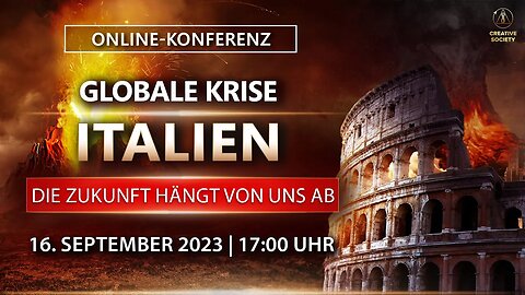 GLOBALE KRISE. ITALIEN. DIE ZUKUNFT HÄNGT VON UNS AB | Online-Konferenz 16. September 2023